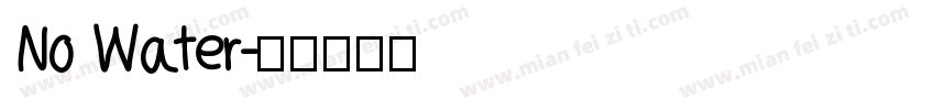 No Water字体转换